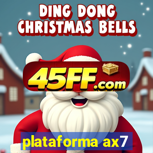 plataforma ax7